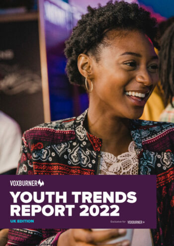YOUTH TRENDS 2022 UK REPORT